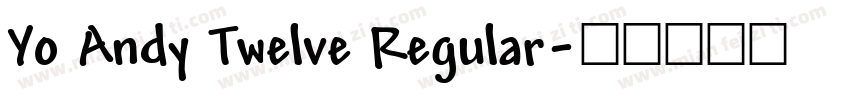 Yo Andy Twelve Regular字体转换